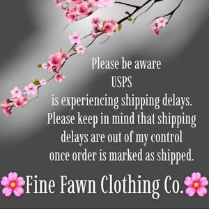 PLEASE READ -SHIPPING DELAYS